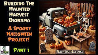 Building A Haunted Harvest Diorama  Spooky Halloween Decor For Model Builders [upl. by Ninerb]