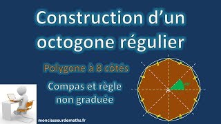 Octogone régulier  construction détaillée [upl. by Kantor]