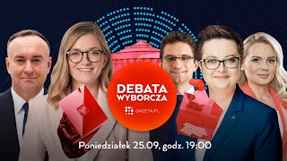 Debata wyborcza Gazetapl 25092023 z przedstawicielami 5 komitetów wyborczych [upl. by Narra863]