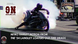 NITRO HARLEYS AT THE LANGLEY LOAFERS 24 OLD TIME DRAGS [upl. by Judy739]