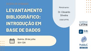 Levantamento bibliográfico introdução em base de dados  Eduardo Silveira [upl. by Daahsar95]