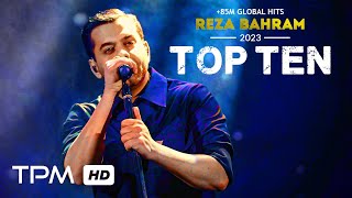 Reza Bahram Top 10  میکس بهترین آهنگ های رضا بهرام [upl. by Aicekat]