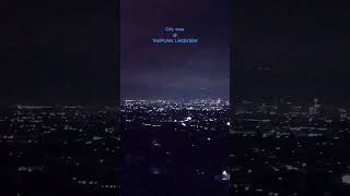 City view  Tagpuan Lakeview Angono Rizal travel topview nightride fypyoutube city [upl. by Eixid]