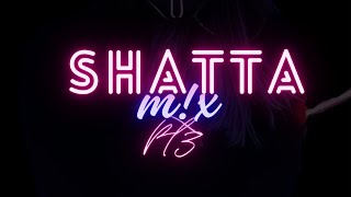 SHATTA MIX Pt3 🔥🇷🇪 DJTEOSE [upl. by Kneeland322]