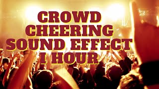 Crowd Cheering Sound Effect 1 Hour  Enjoy the atmosphere [upl. by Rubio]