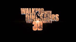 Walking with Dinosaurs 3D OST Walls [upl. by Ayokahs656]