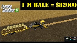 Farming Simulator 17  1 MILLON KILOS BALE MAKE 1 BALE 82000 👏👏👏👏 [upl. by Eikcaj]