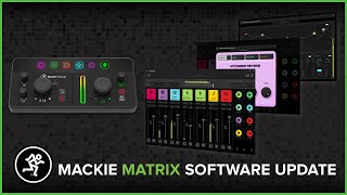 Mackie MainStream amp Matrix Complete Version of Matrix Software Overview [upl. by Nnanaej]