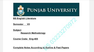 Eng405 Research Methodology 7th Semester  Complete Notes Acc to Outline amp Solved Past Papers [upl. by Risteau]