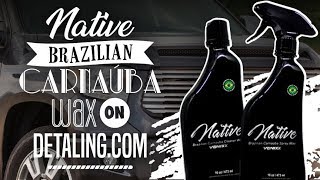 Native Brazilian Carnaúba Wax on Detalingcom [upl. by Bekaj775]