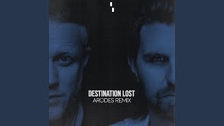 Destination Lost Arodes Extended Remix [upl. by Resiak453]