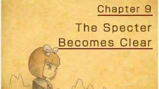 Professor Layton and the Last Specter  Chapter 9 The Specter Becomes Clear 12 [upl. by Esertap695]