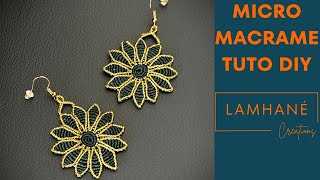 Tuto MicroMacramé DIY  Boucles dOreilles quotFloraquot [upl. by Ladnor843]