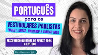 Live 001  Resolvendo questões da Fuvest 2024 [upl. by Izabel]