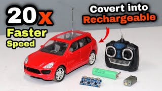 How To Convert Any RC Car into Rechargeable With 20X faster Speed than usual RemoteControlToyCar [upl. by Delilah]