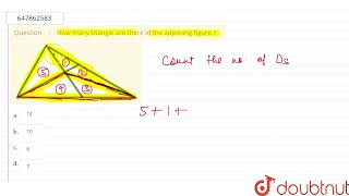 How many triangle are there in the adjoining figure   CLASS 14  PRACTICE SET8  REASONING [upl. by Eynttirb]