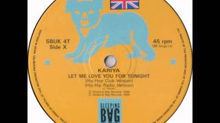 Kariya  Let Me Love You For Tonight Original House Club 12quot Mix [upl. by Lolly763]