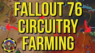 My Fallout 76 CIRCUITRY Farming route [upl. by Idram83]