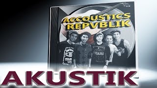 REPVBLIK  AKU TETAP CINTA versi AKUSTIK [upl. by Cassius]