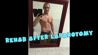 What to expect from a Laparotomy  Part 3 Rehabilitation [upl. by Aznerol]