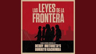 Las Leyes De La Frontera Canción Original De La Película “Las Leyes De La Frontera” [upl. by Tlok]