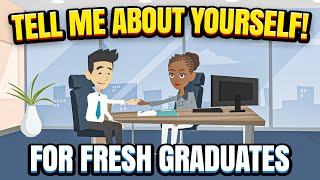 TELL ME ABOUT YOURSELF Sample Answer For Fresh Graduates [upl. by Ardni]