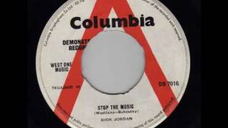 Stop The Music  Dick Jordan [upl. by Nohtanhoj]