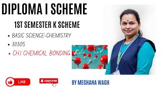 Basic Science K Scheme Ch1 Chemical Bonding diploma kscheme chemistry msbte [upl. by Yasnil]