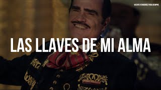 Vicente Fernández  Las Llaves De Mi Alma LetraLyrics [upl. by Deevan643]