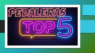 Top 5 pedaleras Gama Media [upl. by Hitchcock]