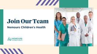 Join Our Team  Nemours Childrens Health [upl. by Goetz]