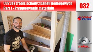 032 Jak zrobić schody z paneli podłogowych Part 1 Przygotowanie materiału [upl. by Amorete]