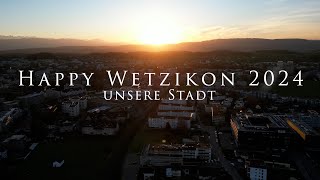 Happy Wetzikon 2024 [upl. by Metts270]