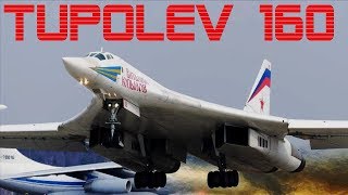 TUPOLEV 160 El Bombardero mas Potente de RUSIA [upl. by Ahsiken]