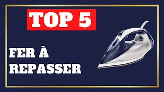 TOP 5  Meilleur Fer à Repasser 2024 [upl. by Hnad]