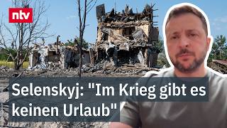 Selenskyj quotIm Krieg gibt es keinen Urlaubquot  Bitte um schnellen WaffenNachschub  ntv [upl. by Azalea]