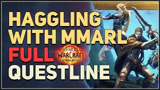 Haggling with Mmarl WoW Full Questline [upl. by Dickens]