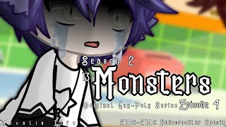 Monsters  Season 2  Episode 4  13  216k219k Sub Special  Original GayPoly Gacha Series [upl. by Eleik]