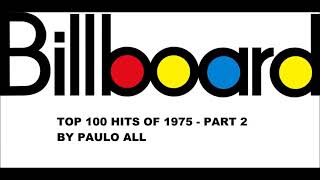 BILLBOARD  TOP 100 HITS OF 1975  PART 24 [upl. by Bravar275]