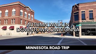 Autumn Walk in Downtown Owatonna  Minnesota Trip 4K  Fall Ambient Sounds [upl. by Lannie399]