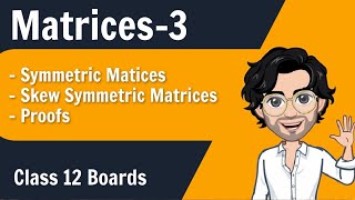 Symmetric and Skew Symmetric Matrices  Class 12 Maths for Boards  Lecture 3 [upl. by Ainehs]