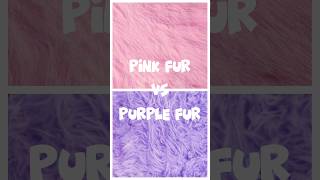 pink fur vs purple fur 💜 🩷 which fur is better✨️🫠 [upl. by Casavant299]