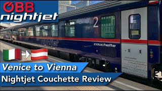 Venice to Vienna with NIGHTJET Couchette Class Review [upl. by Drucy1]