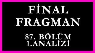 Final Fragman 87Bölüm 1Analizi  Oğlum Benim [upl. by Muhan264]