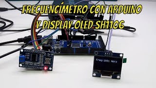 ✅ Frecuencimetro con arduino y display oled sh1106 [upl. by Libbi]