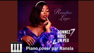 🇨🇮 Roseline Layo  Donneznous un peu  Piano cover roselinelayo musiqueivoirienne josey [upl. by Myk]