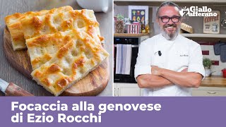 FOCACCIA GENOVESE di Ezio Rocchi  RICETTA ORIGINALE PERFETTA [upl. by Bose410]