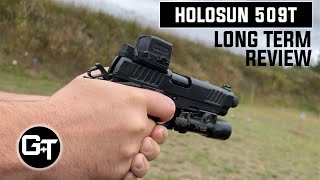 Holosun 509T Long Term Review [upl. by Rehctelf757]