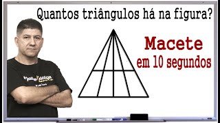 MACETE  QUANTOS TRIÂNGULOS HÁ NA FIGURA Prof Robson Liers  Mathematicamente [upl. by Sydalg53]