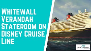 Tour The Whitewall Verandah Stateroom Aboard Disney Cruise Line [upl. by Nixon]